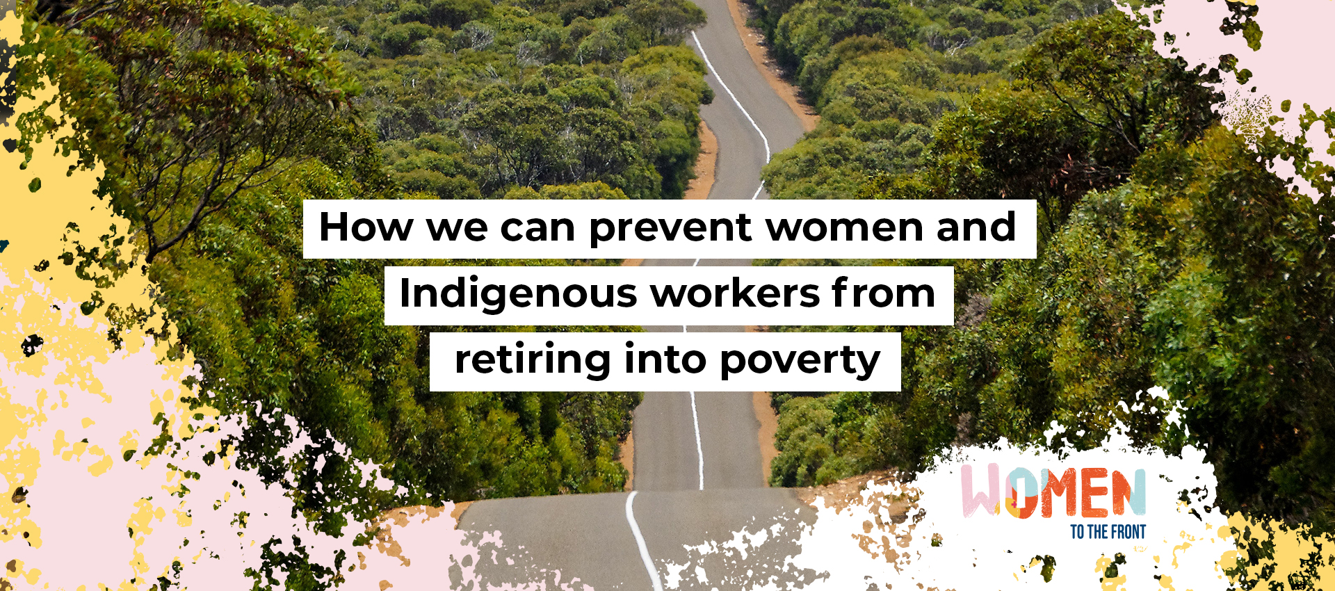 How we can prevent women and Indigenous workers from retiring into poverty