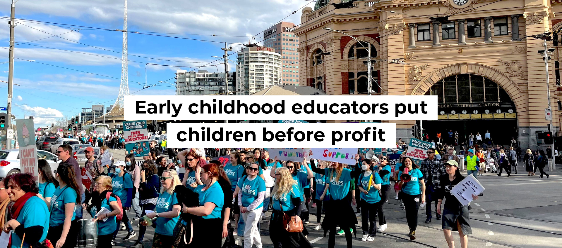 Early childhood educators put children before profit