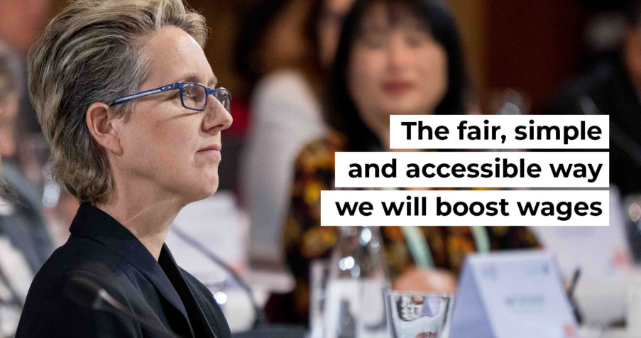 Post Thumbnail: The fair, simple and accessible way we will boost wages