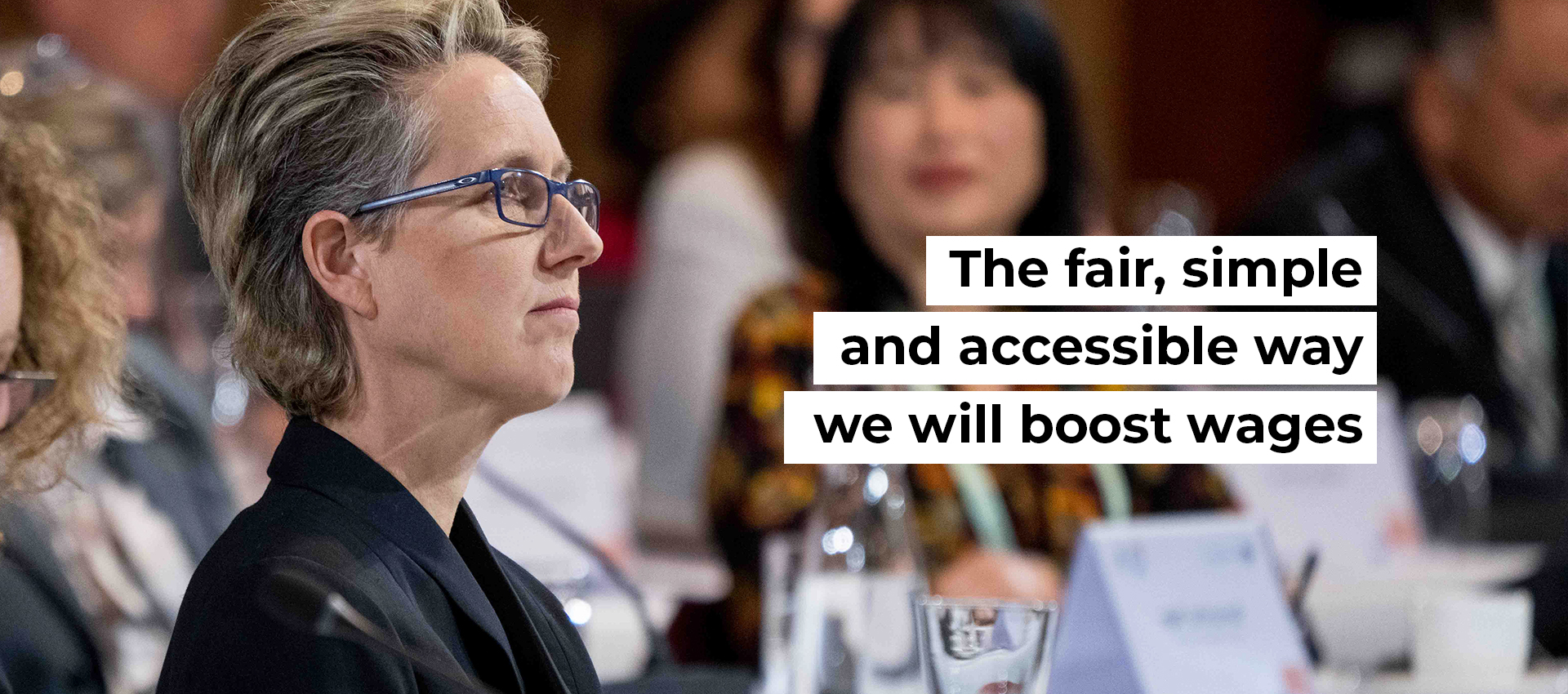 The fair, simple and accessible way we will boost wages