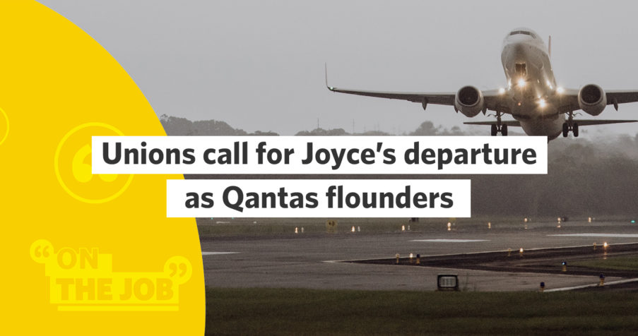 Post Thumbnail: Unions call for Joyce&rsquo;s departure as Qantas flounders