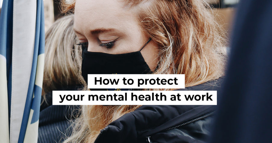 Post Thumbnail: How to protect your mental health at work