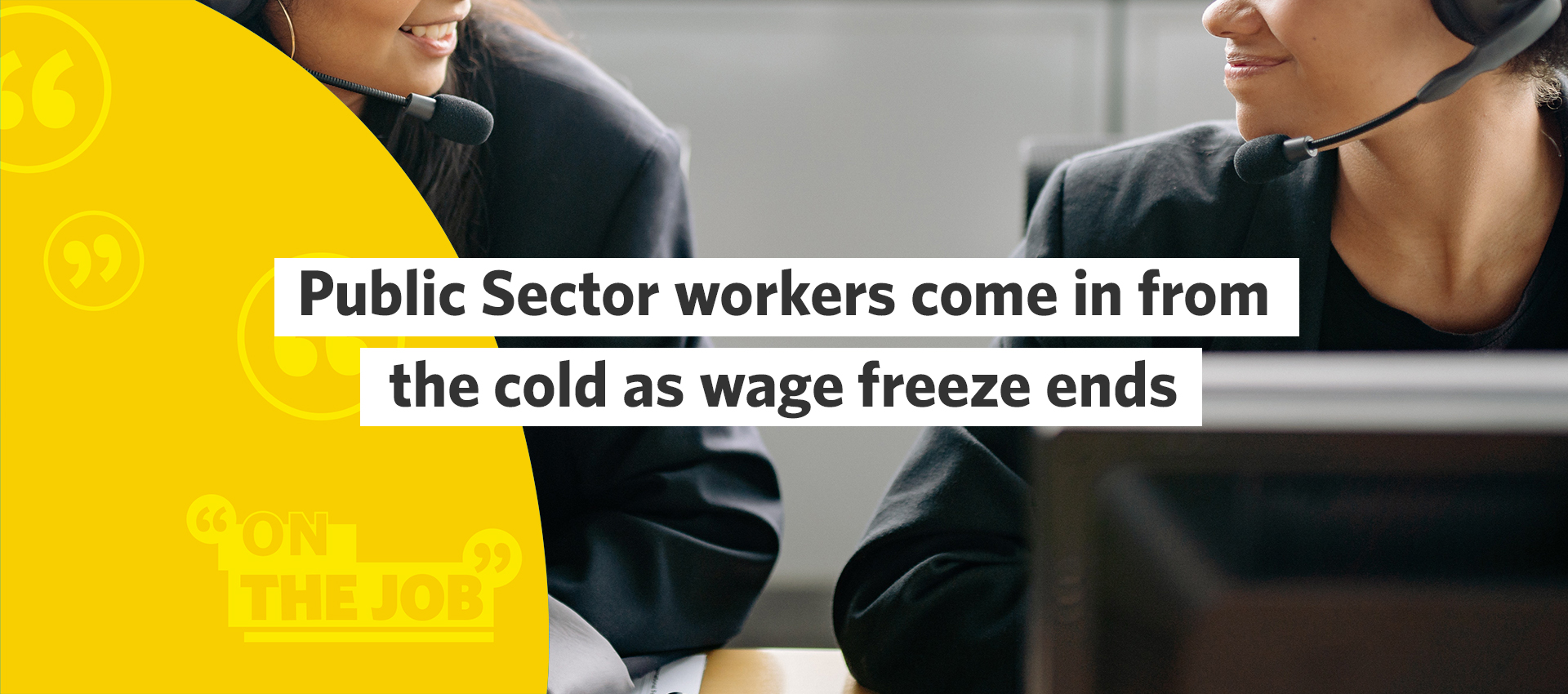 Public sector workers come in from the cold as wage freeze ends