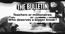 Teachers or millionaires: who deserves a bigger break?