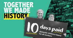 We did it: paid family and domestic violence leave for all workers