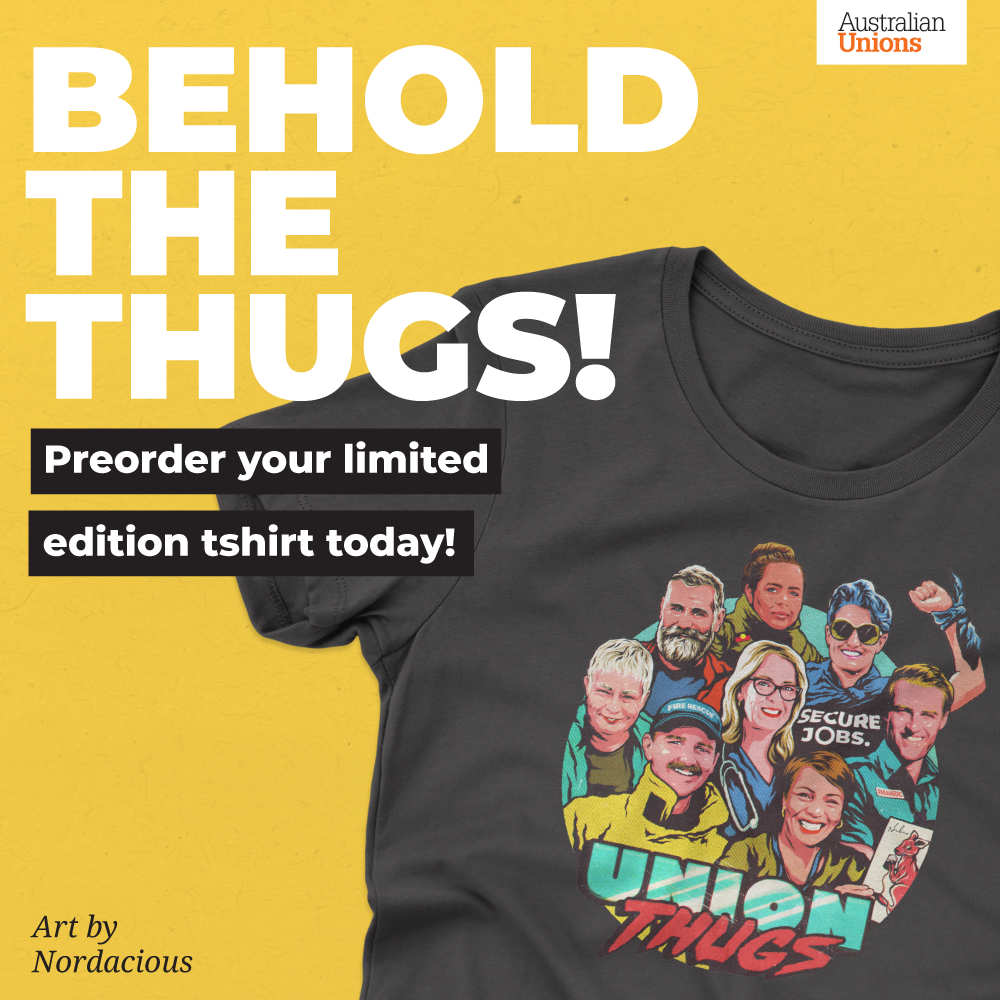 Union thugs Tshirt with women, First Nations, old and young union members smiling