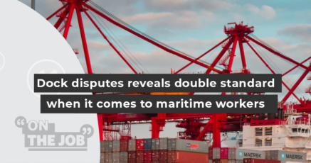 Dock disputes reveals double standard when it comes to maritime workers