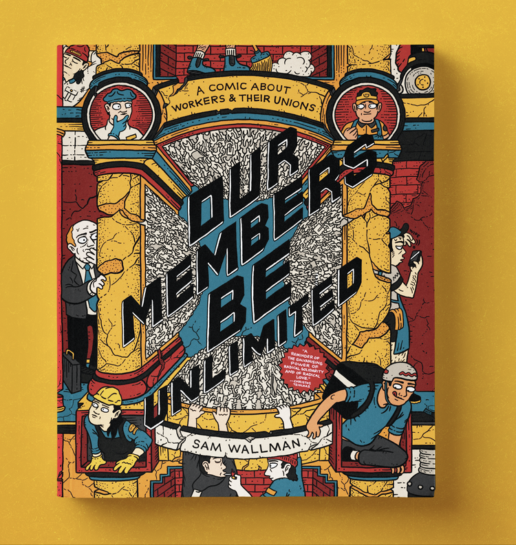 Book: Our Members Be Unlimited by Sam Wallman