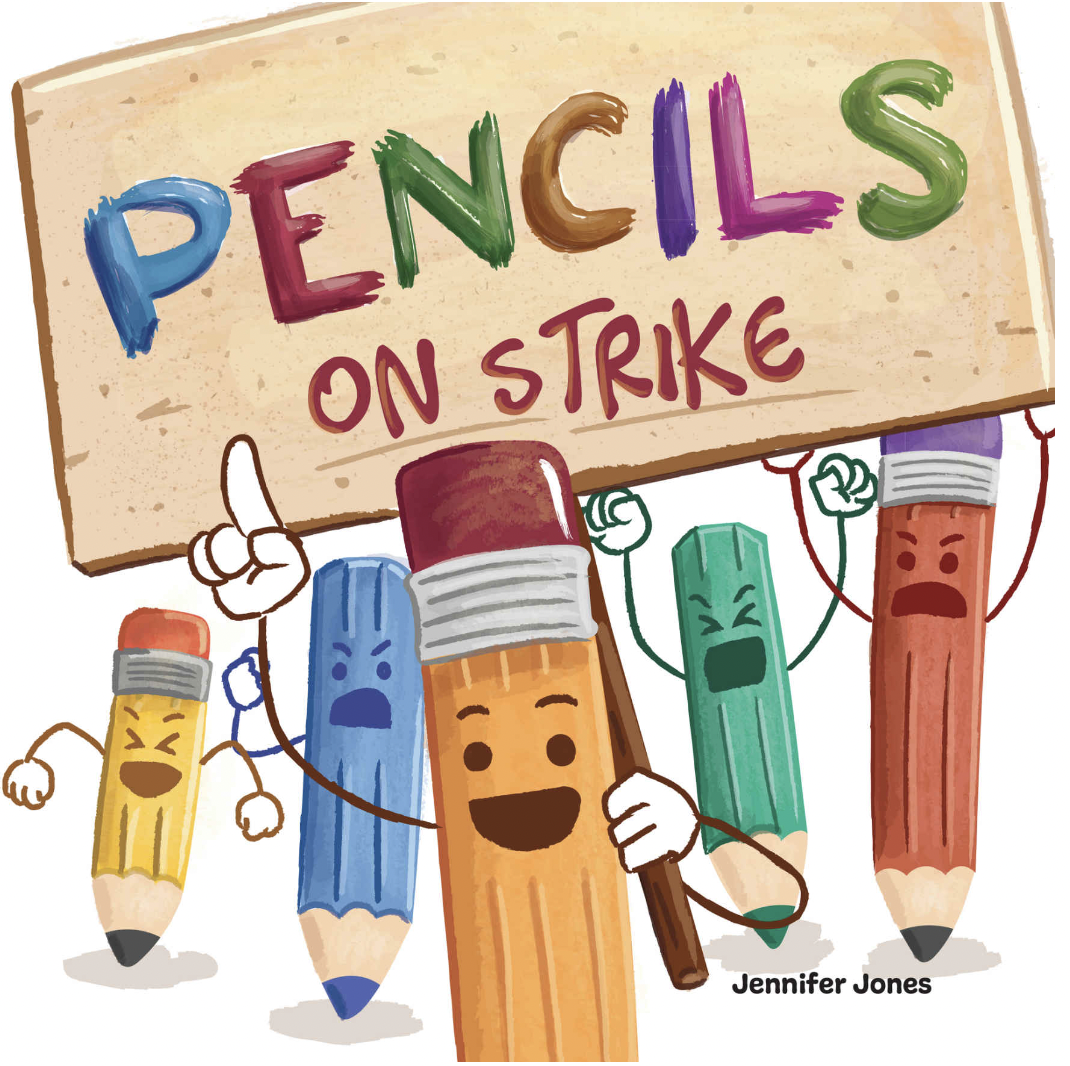 Book: Pencils on Strike by Jennifer Jones