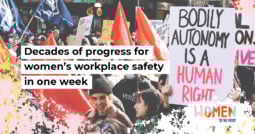 Decades of progress for women’s workplace safety in one week