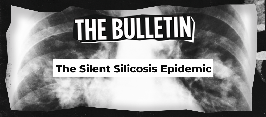 The Silent Silicosis Epidemic