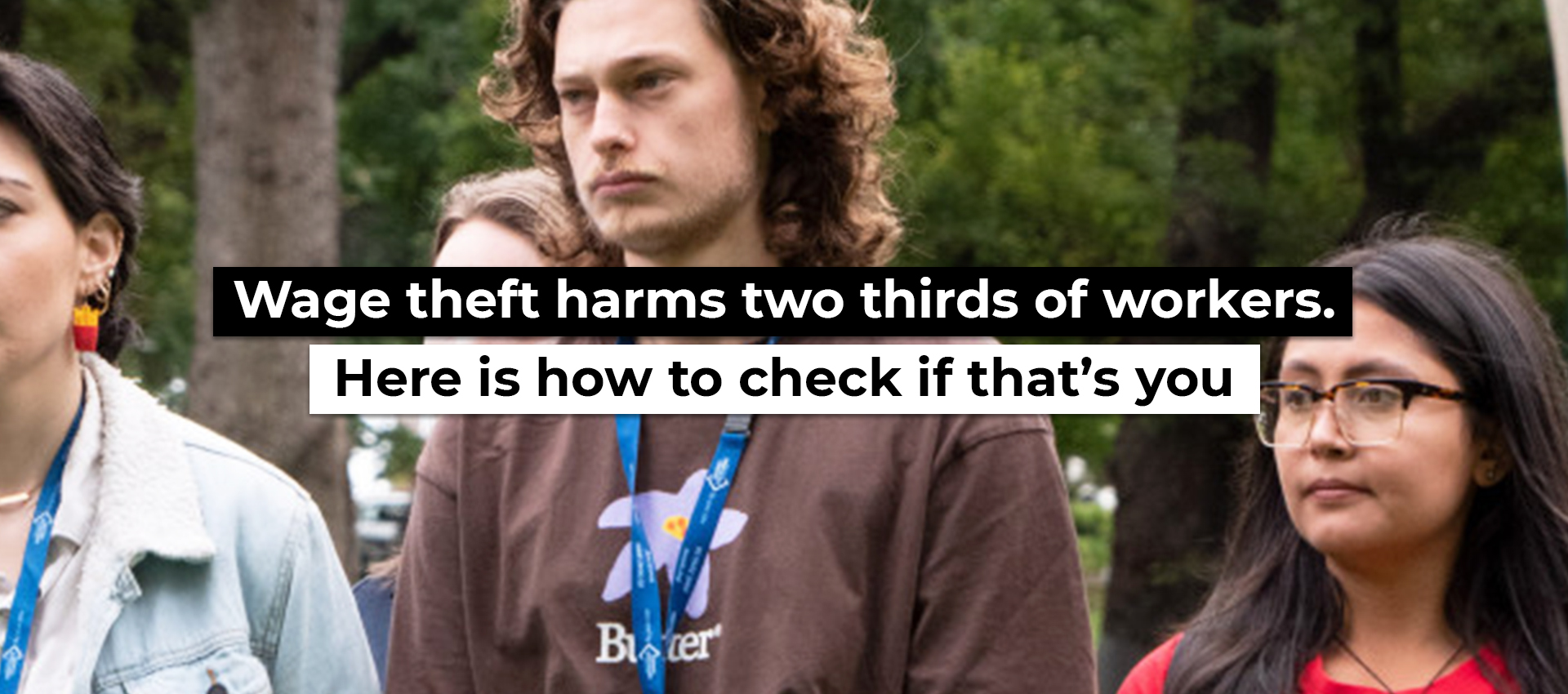 Wage theft harms two thirds of workers. Here is how to check if that’s you.