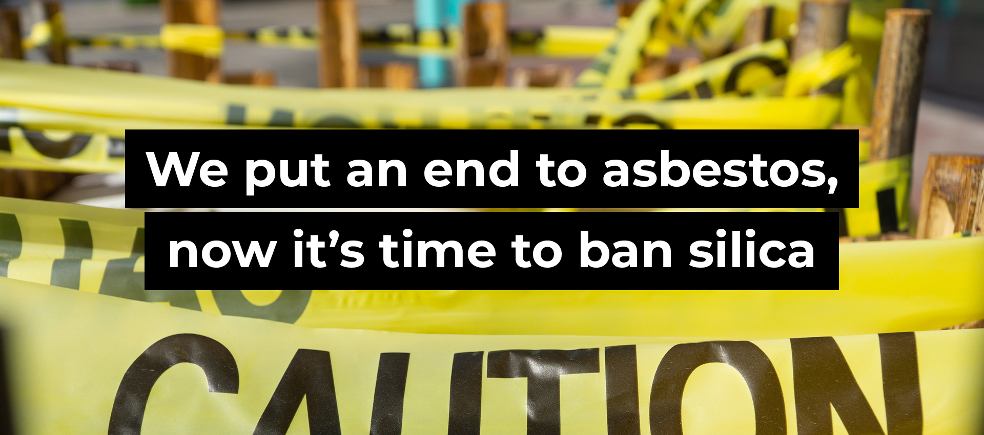 We put an end to asbestos, now it&rsquo;s time to ban silica