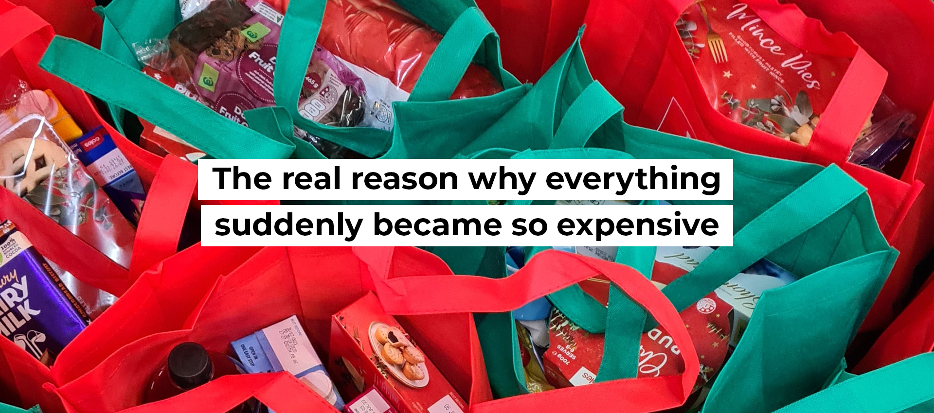 The real reason why everything suddenly became so expensive