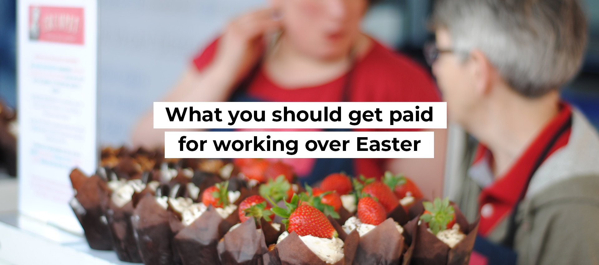 What you should get paid for working over Easter