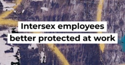 Intersex employees better protected at work