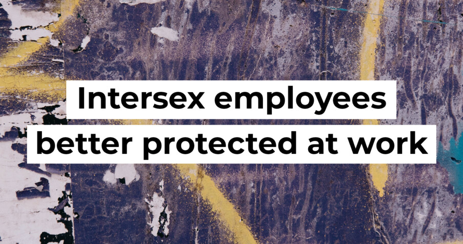 Post Thumbnail: Intersex employees better protected at work