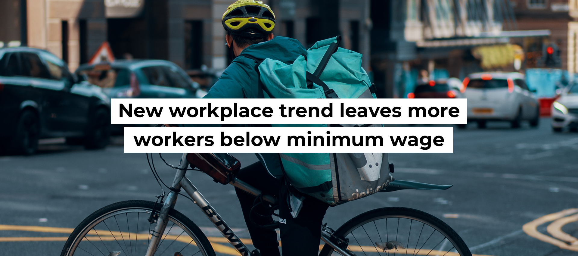 New workplace trend leaves more workers below minimum wage