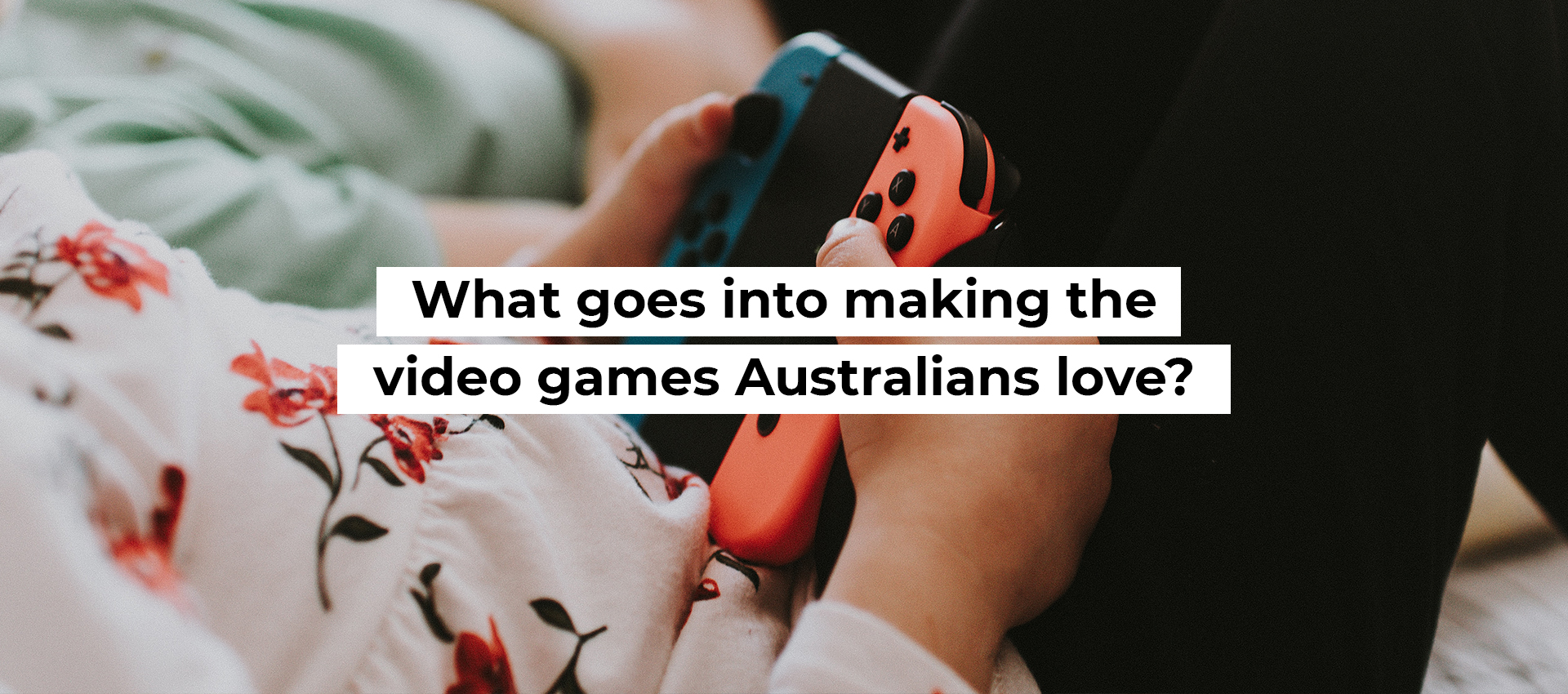 What goes into making the video games Australians love?