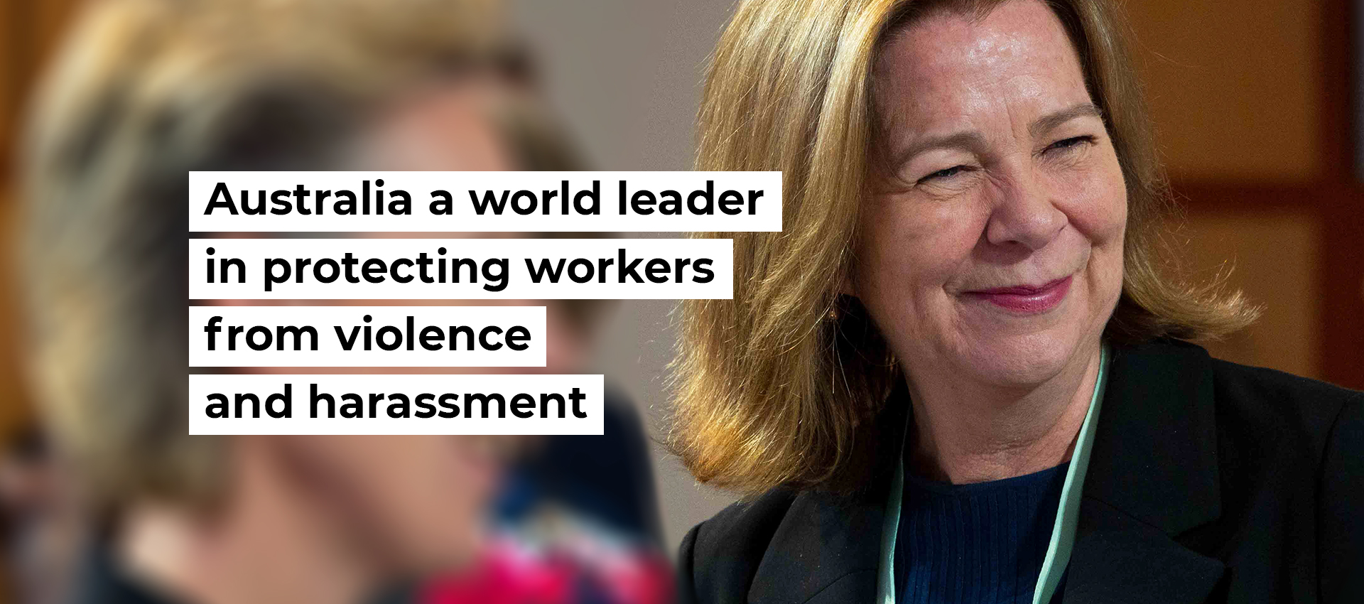 Australia a world leader in protecting workers from violence and harassment