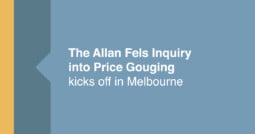 The Allan Fels Inquiry into Price Gouging kicks off in Melbourne