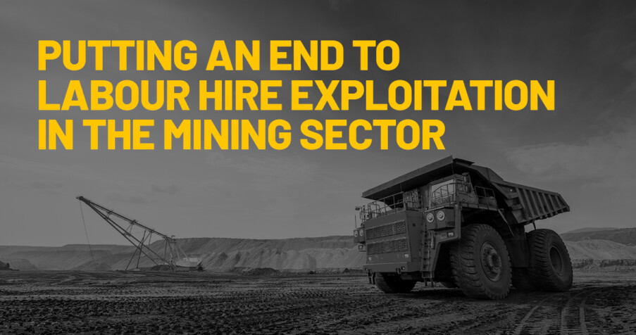Post Thumbnail: Putting an end to labour hire exploitation in the mining sector