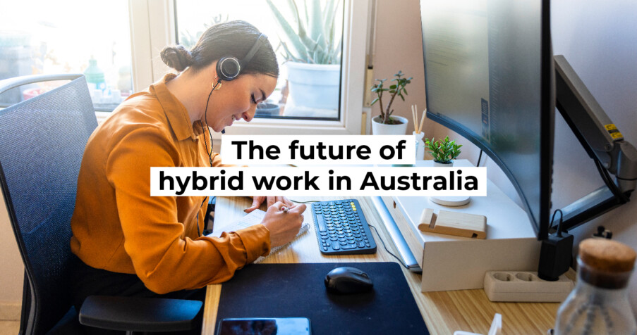 Post Thumbnail: The future of hybrid work in Australia