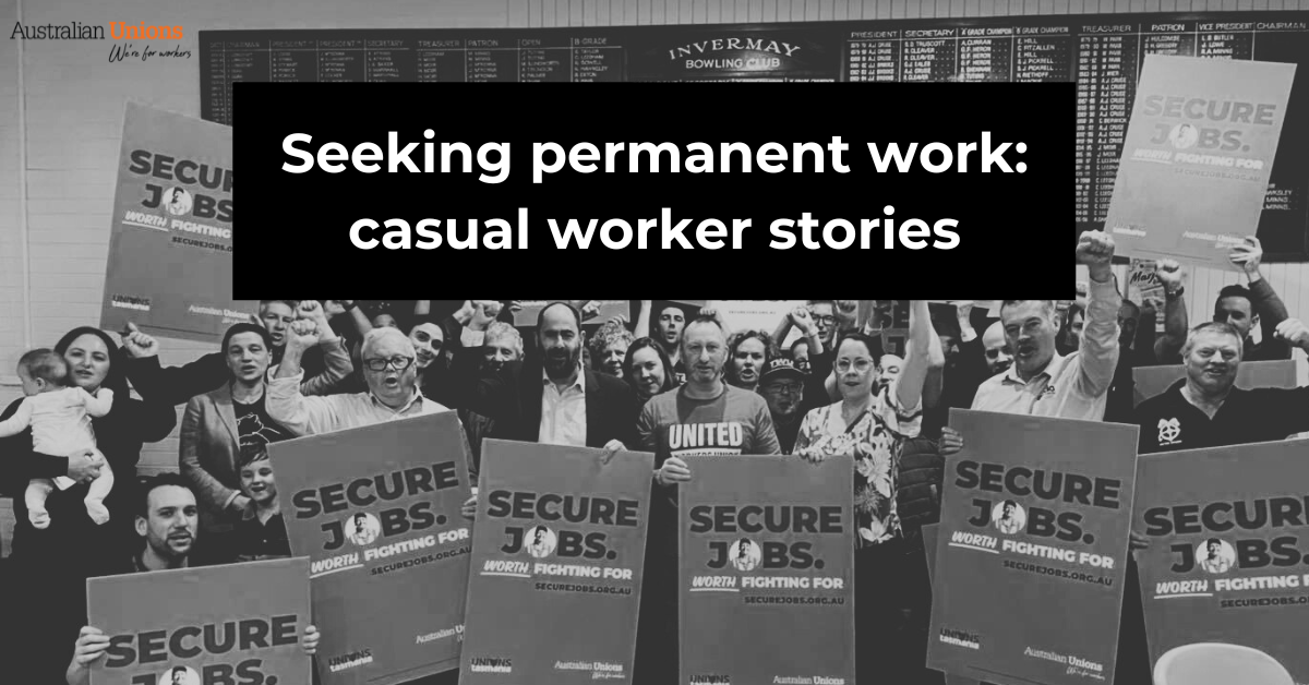 A genuine pathway for casual workers to become permanent