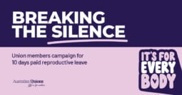 Breaking the silence: union members campaign for paid reproductive leave