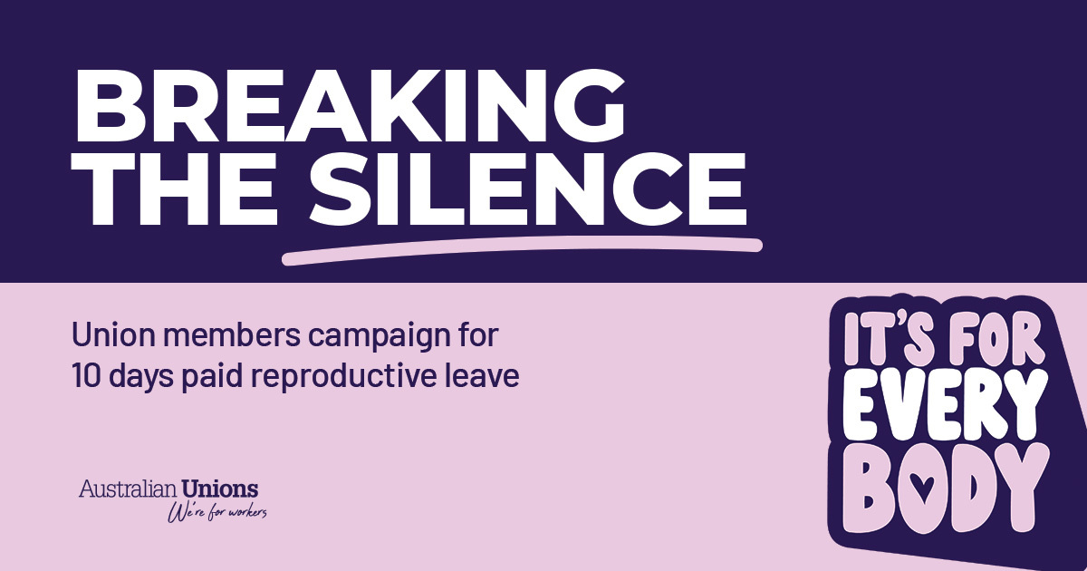 Breaking the silence: union members campaign for paid reproductive leave
