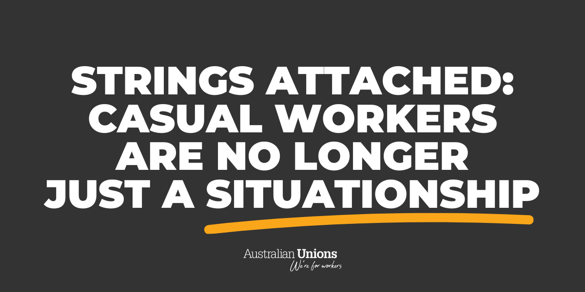 Strings attached: casual workers are no longer just a situationship