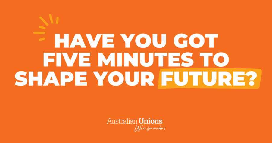 Post Thumbnail: Have you got five minutes to shape your future?