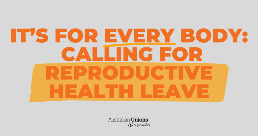 Post Thumbnail: It&rsquo;s For Every Body: calling for reproductive health leave