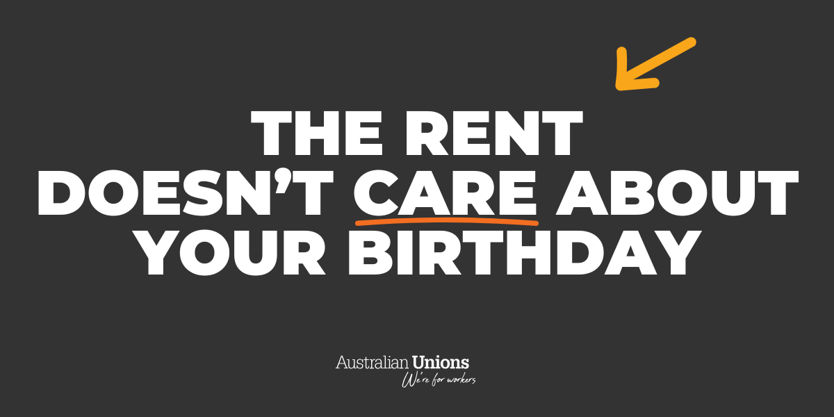 The rent doesn&rsquo;t care about your birthday