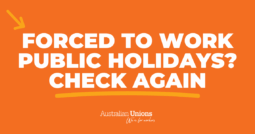 Forced to work public holidays? Check again