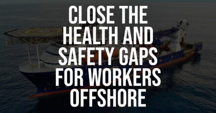 Factsheet Thumbnail: Close The Health and Safety Gaps for Workers Offshore
